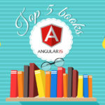 Top 5 books one should refer for learning AngularJS