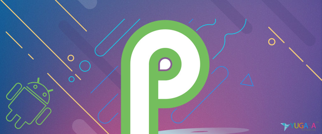 What is hidden for Android P – Beta