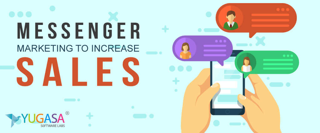 Messenger Marketing To Increase Sales