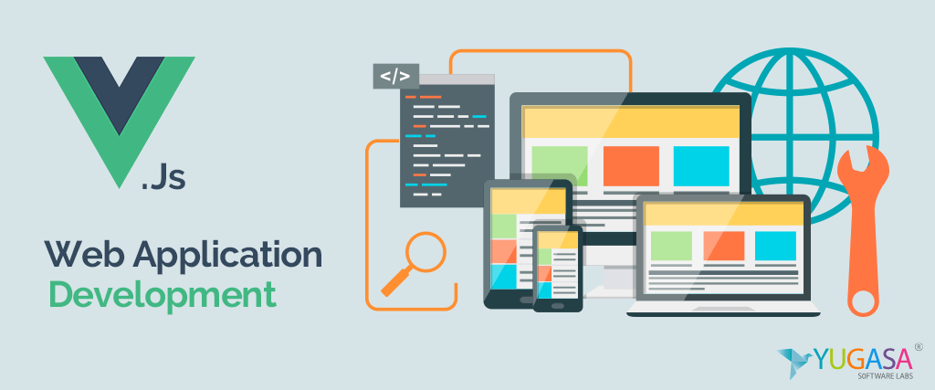 Top 5 Reasons To Choose Vuejs For Web Application Development