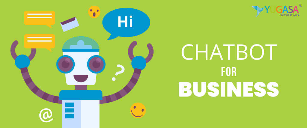 Major Reason To Build A  Chatbot For Your Business