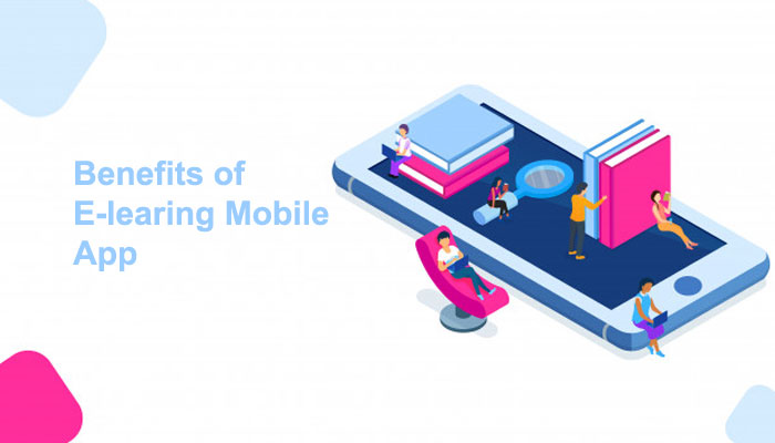 What are the Types, Features, and Benefits of E-learning mobile apps