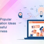 BEST WEB APPLICATION IDEAS FOR A SUCCESSFUL ONLINE BUSINESS