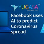 Facebook uses AI to predict coronavirus spread