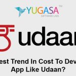 The Latest Trend In Cost To Develop An App Like Udaan?