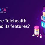 What are Telehealth Apps and its Features?