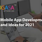 TOP 15 MOBILE APP DEVELOPMENT TRENDS AND IDEAS FOR 2021!