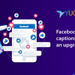 Facebook AI tool to add captions to image gets an upgrade