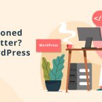 Ever questioned which is better? PHP or WordPress