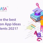 What are the best education App Ideas for Students 2021?