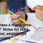 Why have a digital presence?  Notes for start-ups and  established businesses