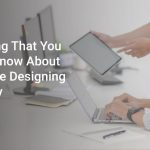 Everything That You Should Know About A Website Designing Company