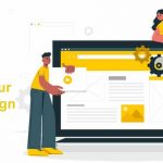 THINGS TO NOTE BEFORE CHANGING YOUR WEBSITE DESIGN