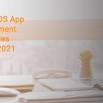 Top 20 IOS App Development Companies in India 2021