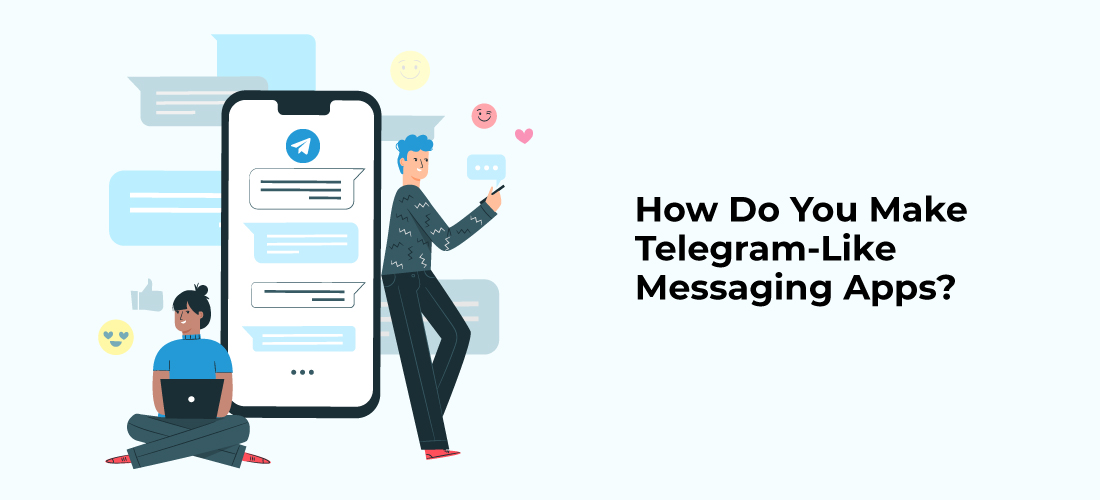 App Like Telegram