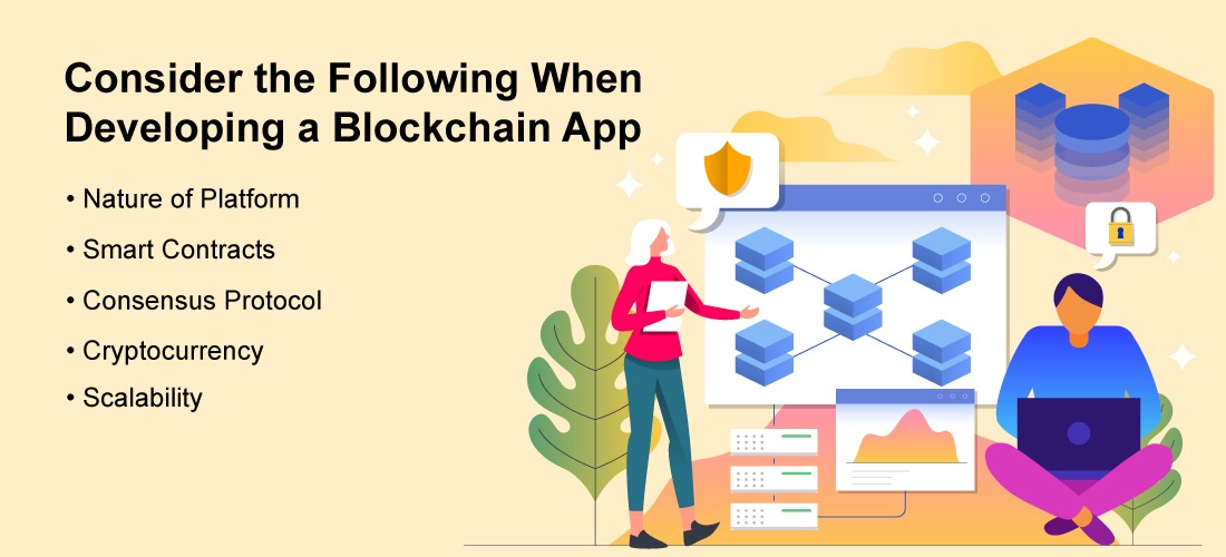 Consider the Following When Developing a Blockchain App