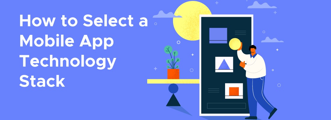 top tech stack for developing mobile apps