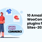 10 Amazing WooCommerce plugins for eCommerce Sites-2023