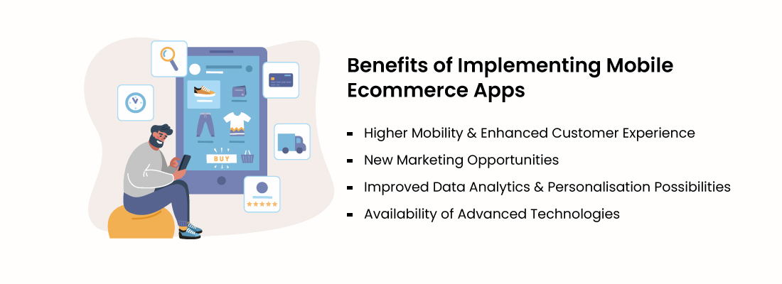 Benefits of E-commerce Mobile App Development