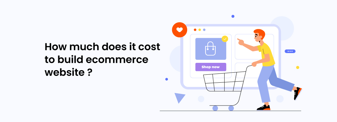 Cost to Build eCommerce Website