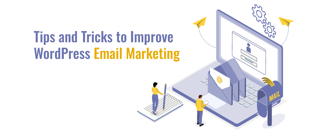 Tips-and-Tricks-to-Improve-WordPress-Email-Marketing